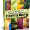 Your guide to healthy eating