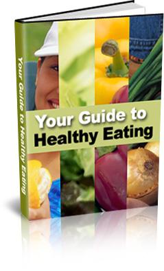 Your guide to healthy eating