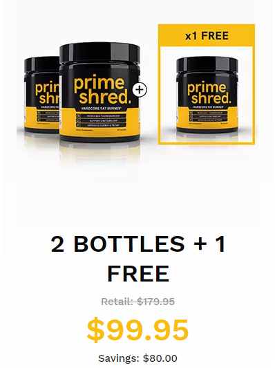 buy 2 bottles of primeshred fat burner and get 1 free